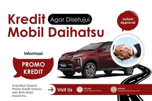 Proses pengajuan kredit mobil Daihatsu yang mudah dan cepat